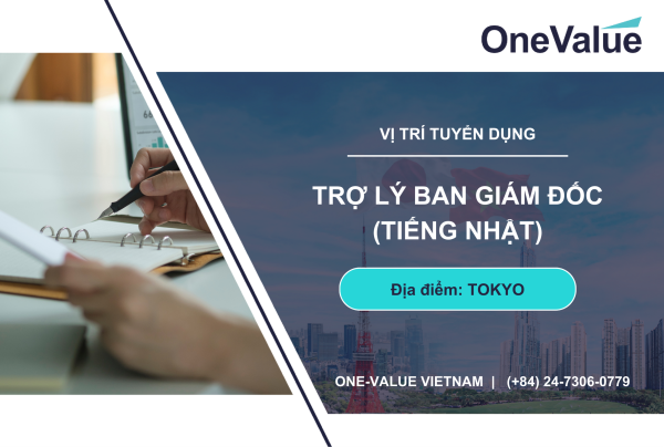 Trợ Lý Tổng Giám Đốc (Tokyo)