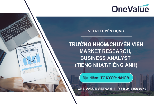Trưởng nhóm/ Chuyên viên Market Research, Business Analyst