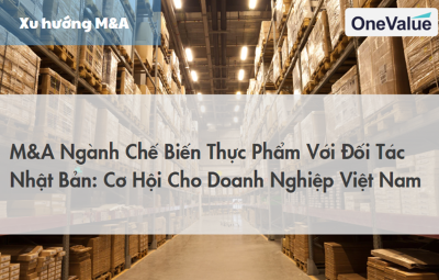 M&A ngành kho bãi: Lợi ích và cơ hội ký kết với đối tác Nhật Bản