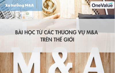 Bài học từ các thương vụ M&A trên thế giới