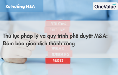 Thủ tục pháp lý và quy trình phê duyệt M&A: Đảm bảo giao dịch thành công