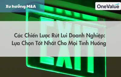 Các chiến lược rút lui doanh nghiệp: Lựa chọn tốt nhất cho mọi tình huống