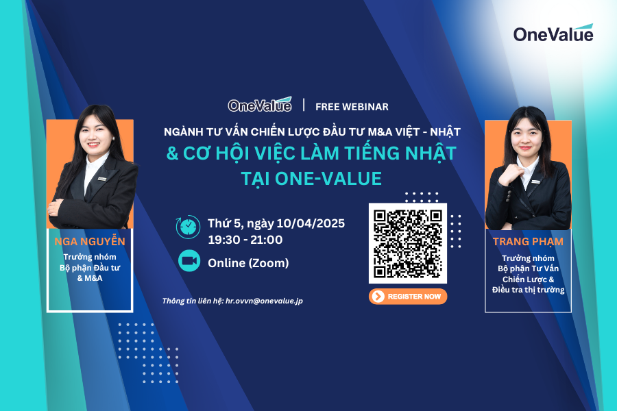 Ngành tư vấn chiến lược và M&A Việt – Nhật: Cơ hội việc làm tiếng Nhật tại ONE-VALUE