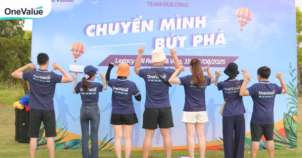 Teambuilding 2025 của ONE-VALUE: Hành trình gắn kết - chuyển mình - bứt phá