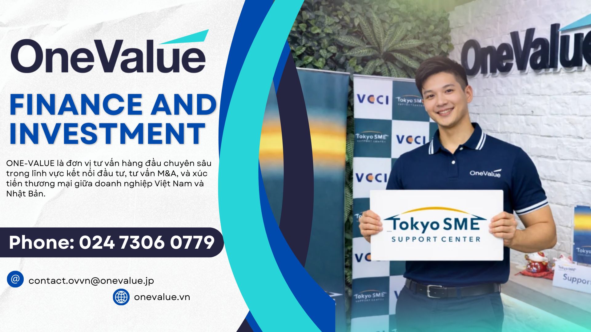 ONE-VALUE tự hào là đơn vị tư vấn chiến lược hàng đầu tại thị trường Việt - Nhật.