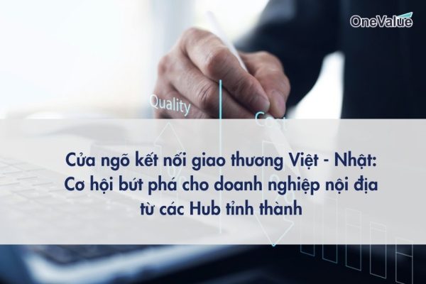 Hãy để ONE-VALUE trở thành người bạn đồng hành đáng tin cậy của bạn.