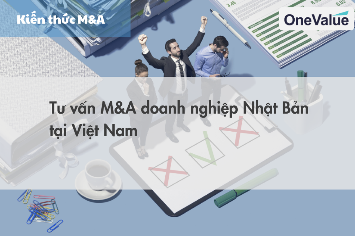 Tư vấn M&A doanh nghiệp Nhật Bản tại Việt Nam