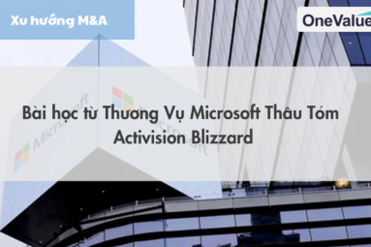 Bài học từ Thương Vụ Microsoft Thâu Tóm Activision Blizzard