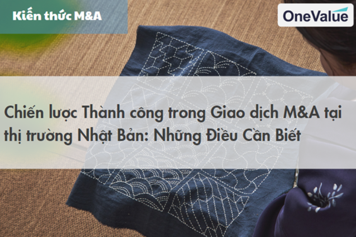 Chiến lược thành công khi giao dịch M&A với doanh nghiệp Nhật Bản