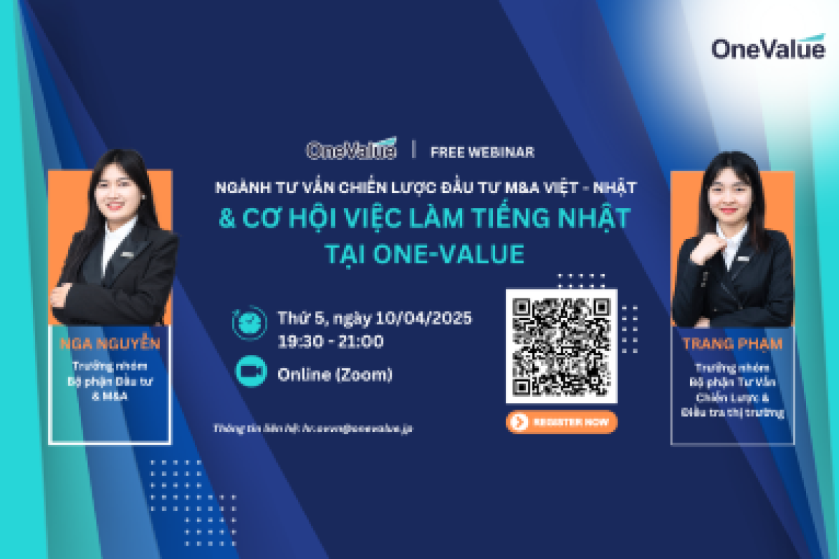 Ngành tư vấn chiến lược và M&A Việt – Nhật: Cơ hội việc làm tiếng Nhật tại ONE-VALUE
